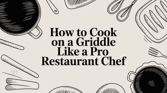 How to Cook on a Griddle Like a Pro Los Angeles Chef