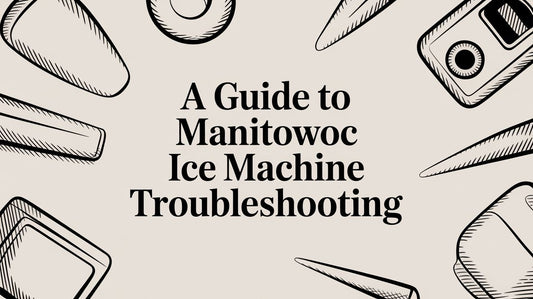 A Guide to Manitowoc Ice Machine Troubleshooting